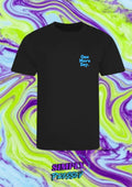 Positive Vibes "one more day" Blue on Black Print Tshirt